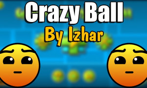 Geometry Dash Crazy Ball