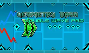 Play Geometry Dash Double Wave PRO now!