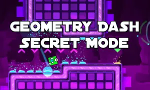 Play Geometry Dash: Secret Mode now!