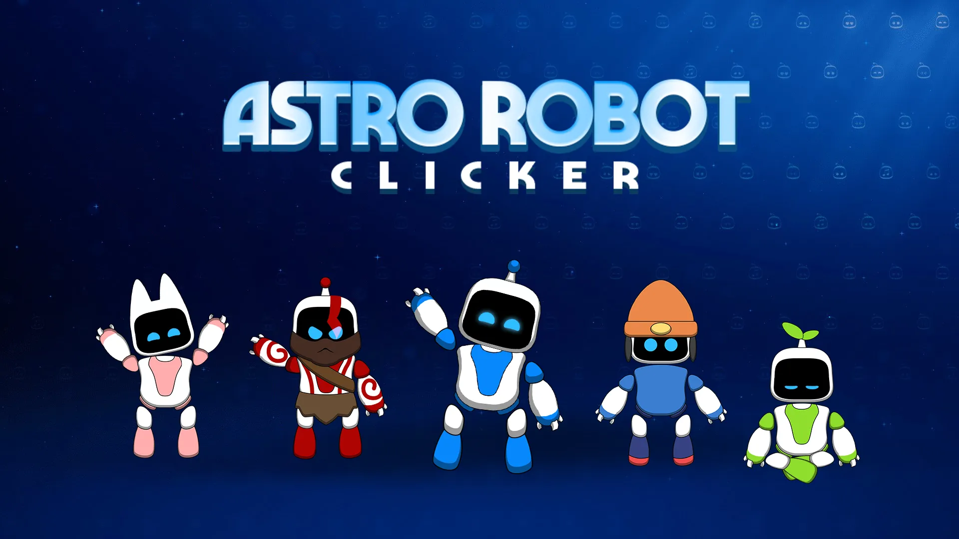 PLay Astro Robot Clicker now!