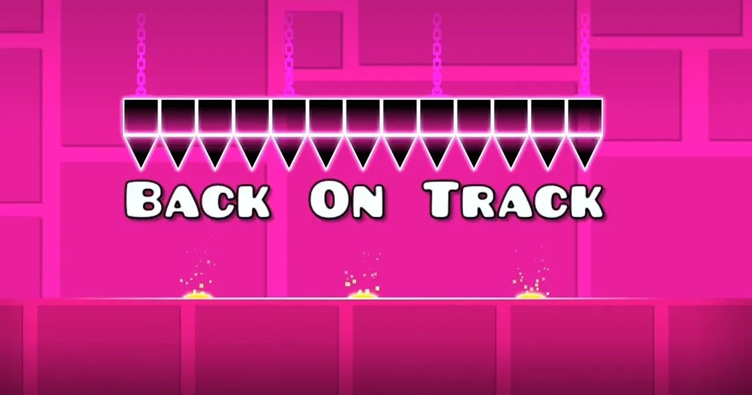 PLay Geometry Dash Back On Track now!