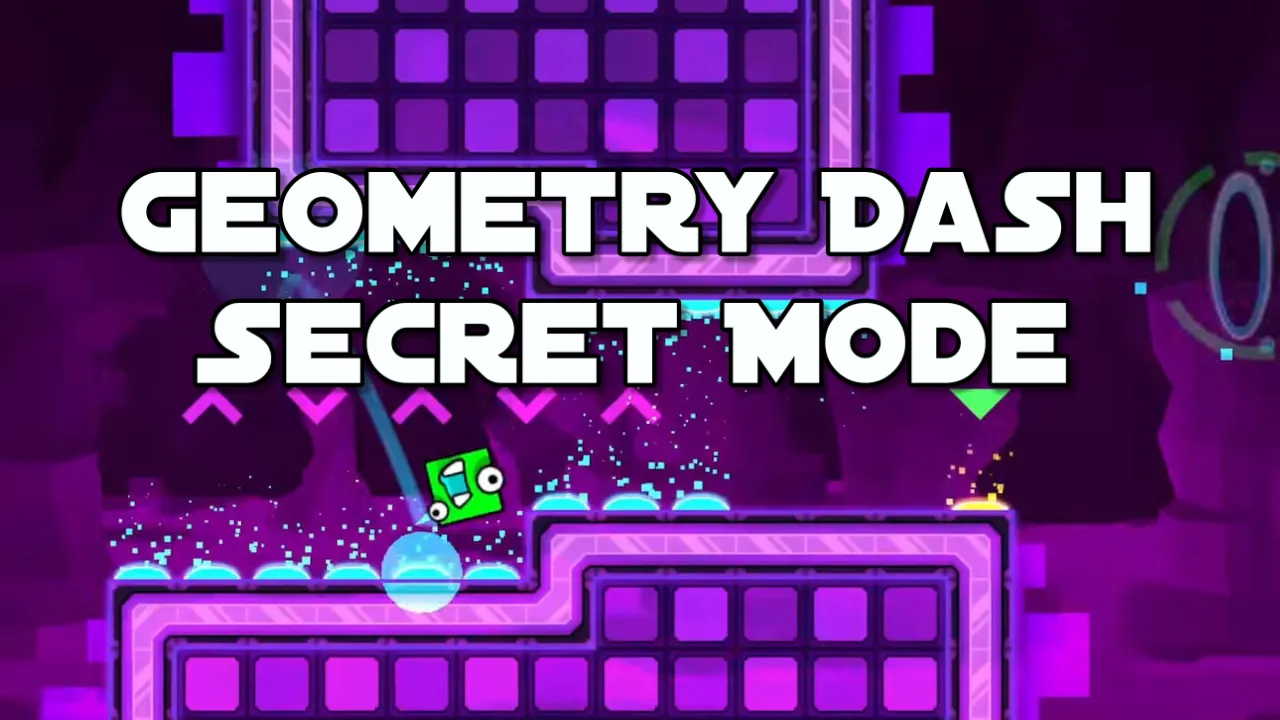 PLay Geometry Dash: Secret Mode now!