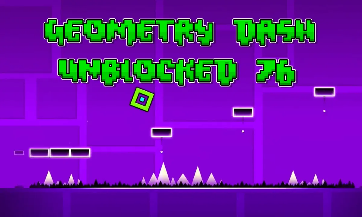 PLay Geometry Dash Unblocked 76 now!