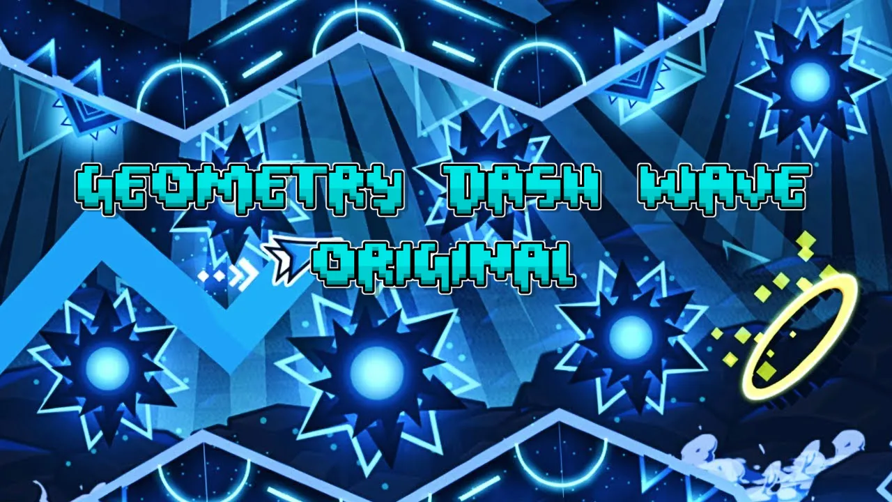 PLay Geometry Dash Wave: Original now!